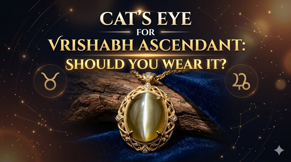 Cat's Eye for Vrishabh Ascendant: Should You Wear It?