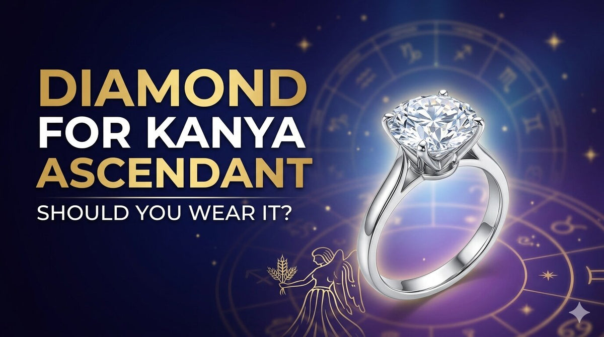 Diamond for Kanya Ascendant: Should You Wear It?