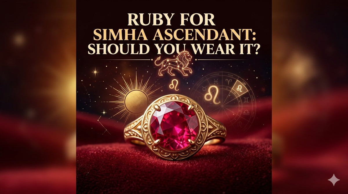 Ruby for Simha Ascendant: Should You Wear It?