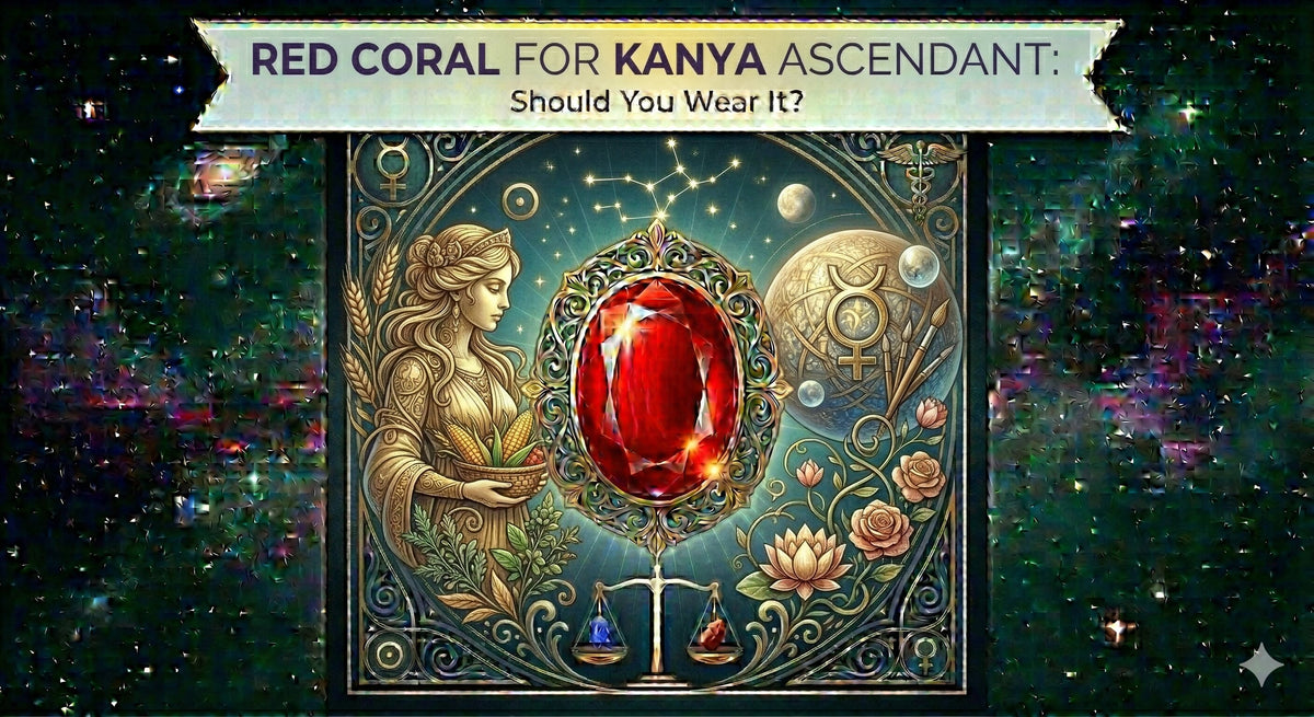 Red Coral for Kanya Ascendant: Should You Wear It? 