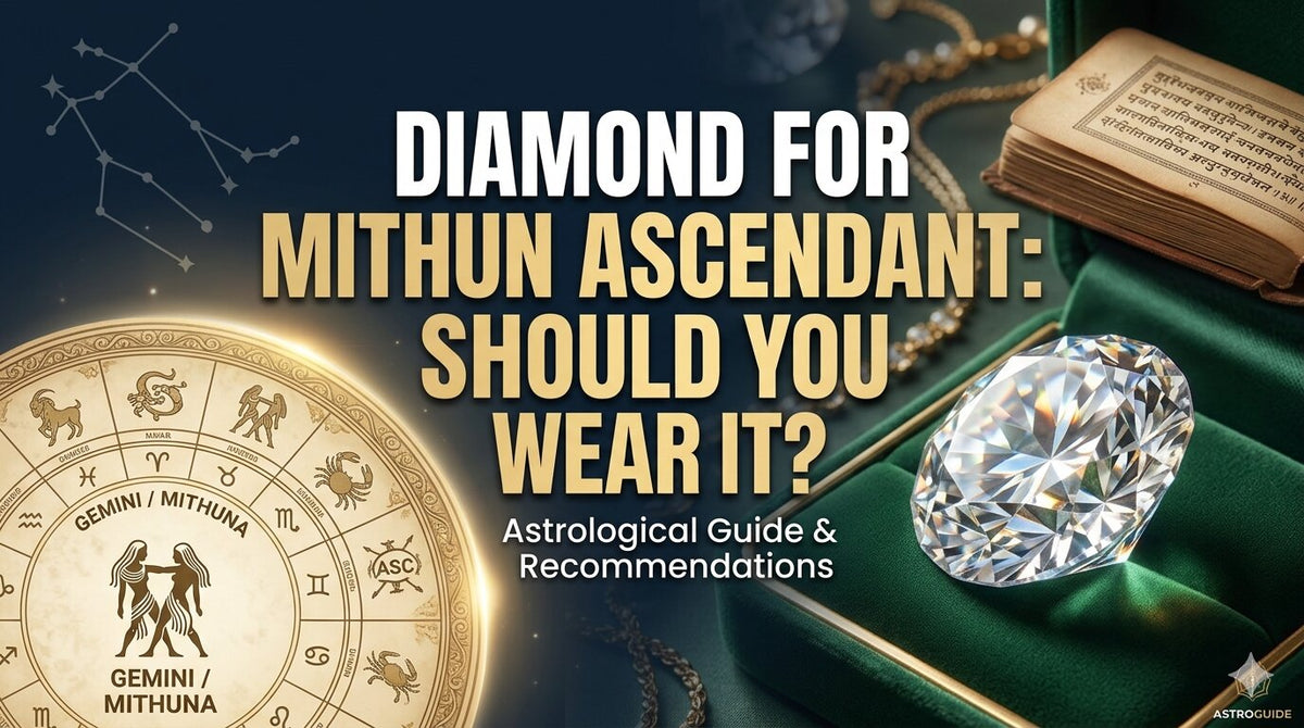 Diamond for Mithun Ascendant: Should You Wear It?