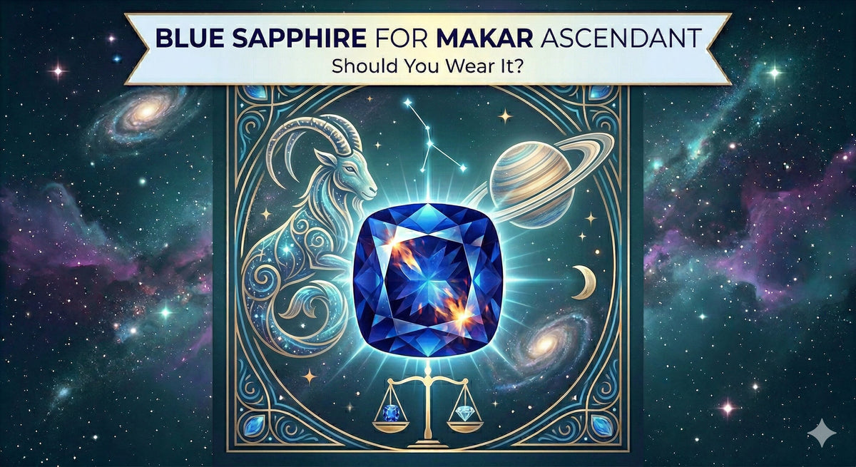 Blue Sapphire for Makar Ascendant: Should You Wear It?