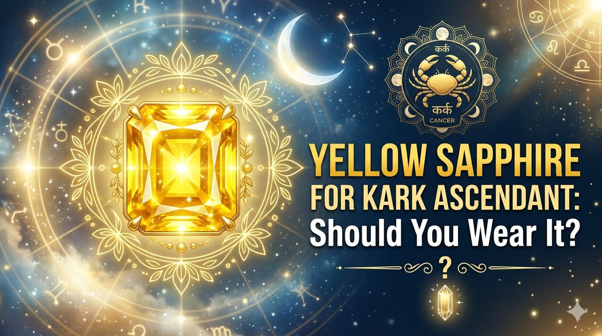 Yellow Sapphire for Kark Ascendant: Should You Wear It? 