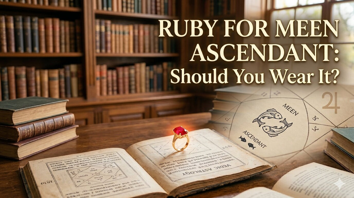 Ruby for Meen Ascendant: Should You Wear It? 
