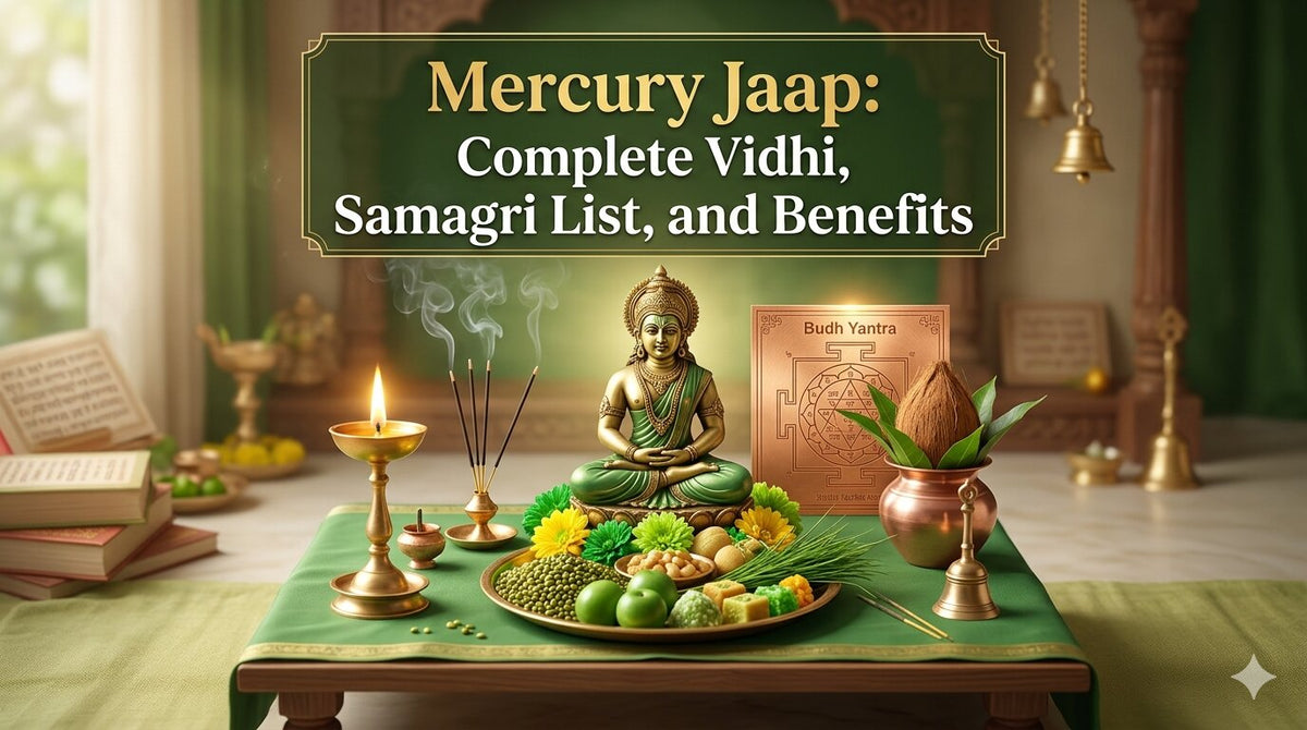 Mercury Jaap: Complete Vidhi, Samagri List, and Benefits