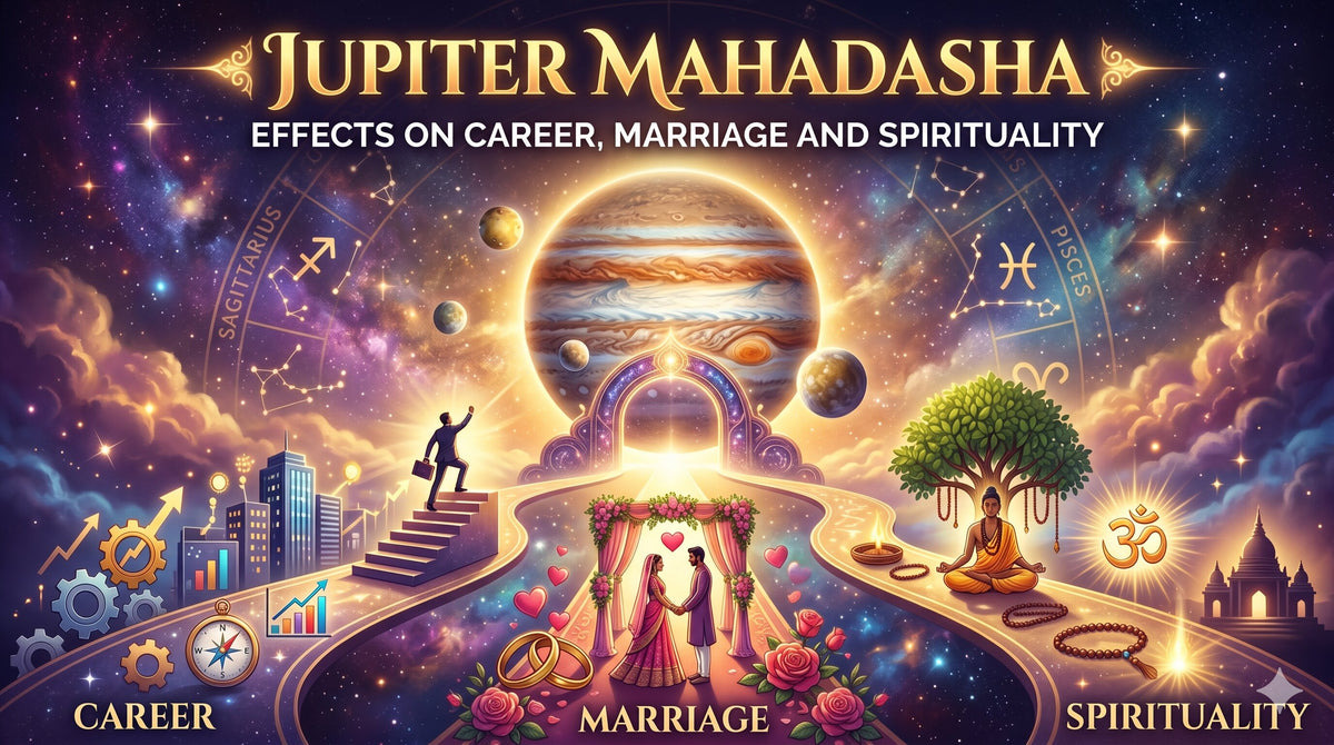 Jupiter Mahadasha: Effects on Career, Marriage and Spirituality