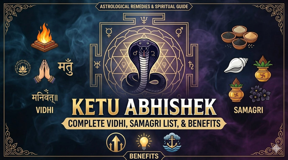 Ketu Abhishek: Complete Vidhi, Samagri List, and Benefits