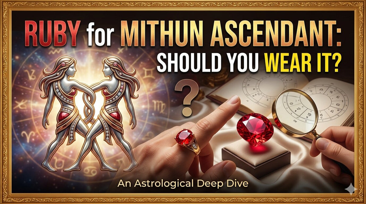 Ruby for Mithun Ascendant: Should You Wear It? 