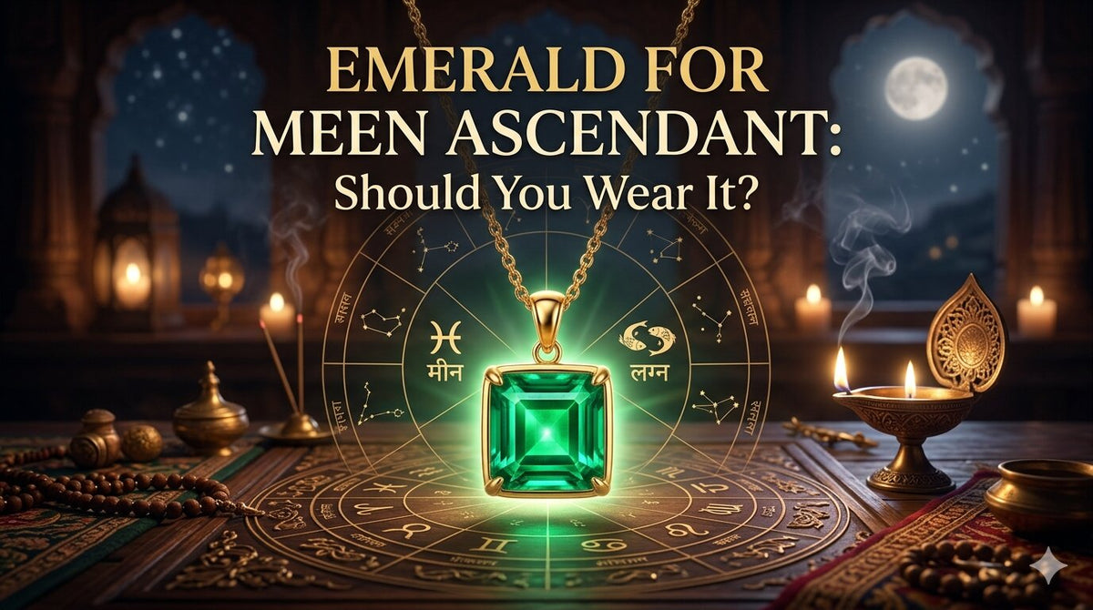 Emerald for Meen Ascendant: Should You Wear It?