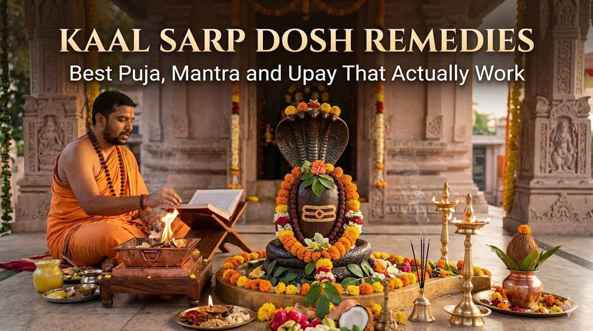 Kaal Sarp Dosh Remedies: Best Puja, Mantra and Upay That Actually Work