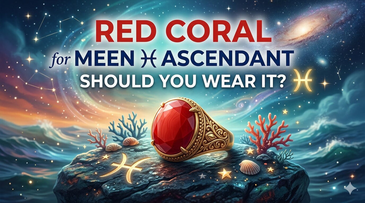Red Coral for Meen Ascendant: Should You Wear It?